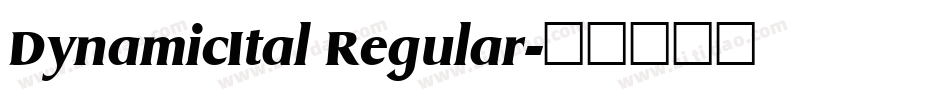 DynamicItal Regular字体转换